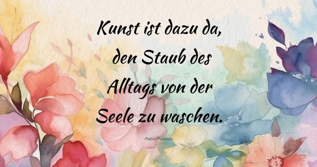 Kunst-Zitat von Pablo Picasso